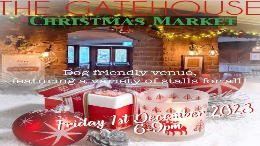 1st December Christmas Market at The Gatehouse in Clayton The